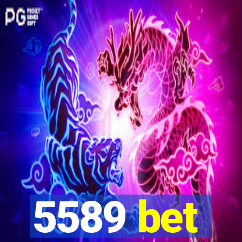 5589 bet